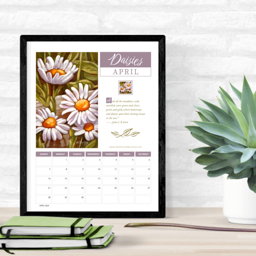 2024 Petals in Paint Calendar - Flower Wall Art setting 2 by artist Cathy Horvath Buchanan