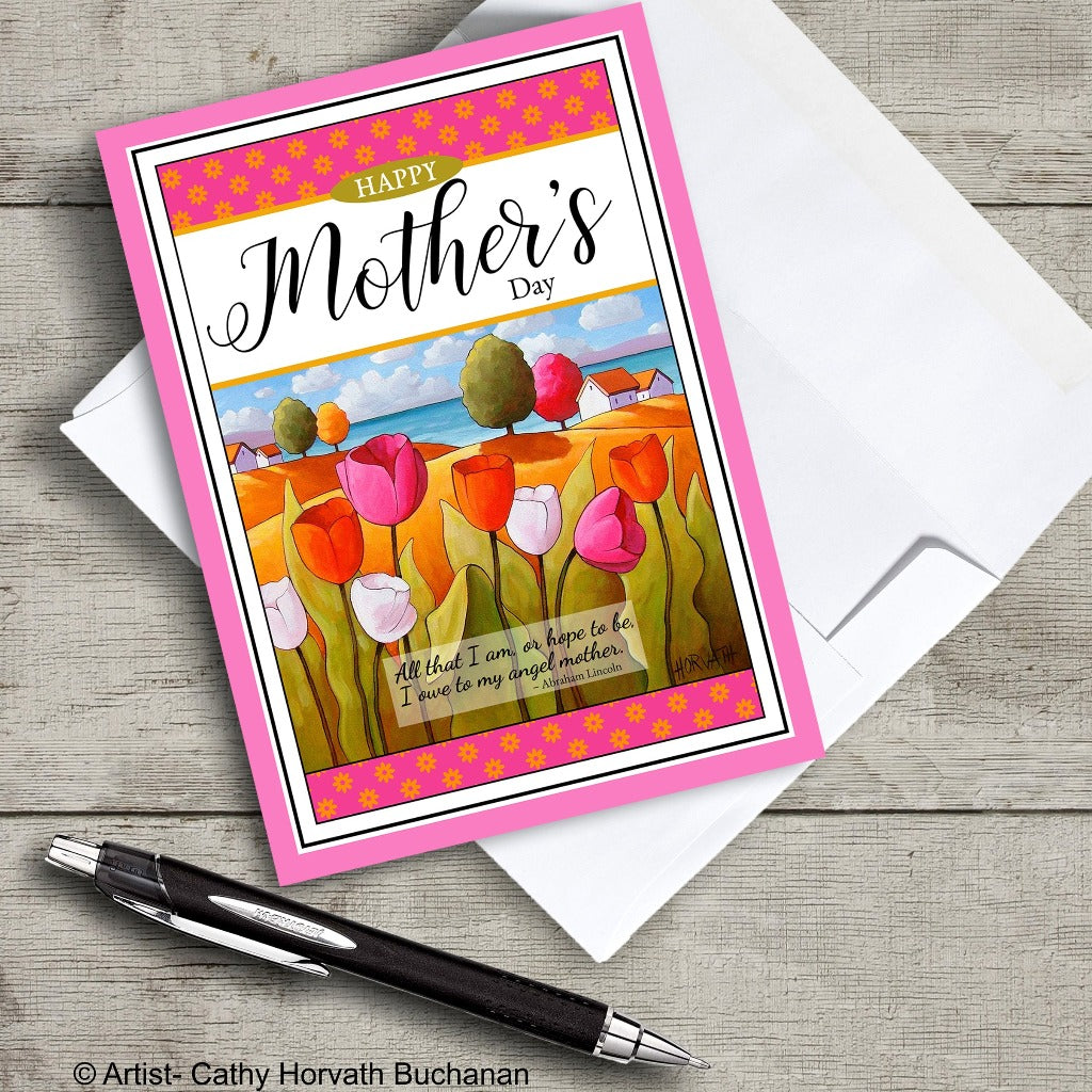 Mothers Day 5x7 Greeting Card, Seaside Tulips w Inspirational Quote by Cathy Horvath Buchanan