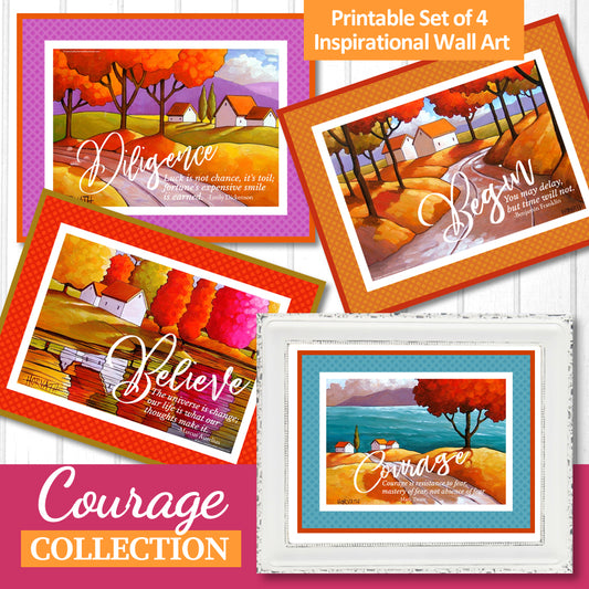 Courage Set of 4 Collection Inspirational Quote Wall Art Printable Download by Cathy Horvath Buchanan