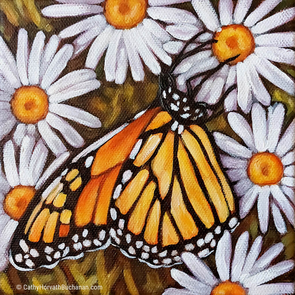 Monarch Wild Daisies - Original Painting by artist Cathy Horvath Buchanan