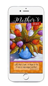 Mother's Day - Digital Device + Printable Decor Wallpapers by artist Cathy Horvath Buchanan