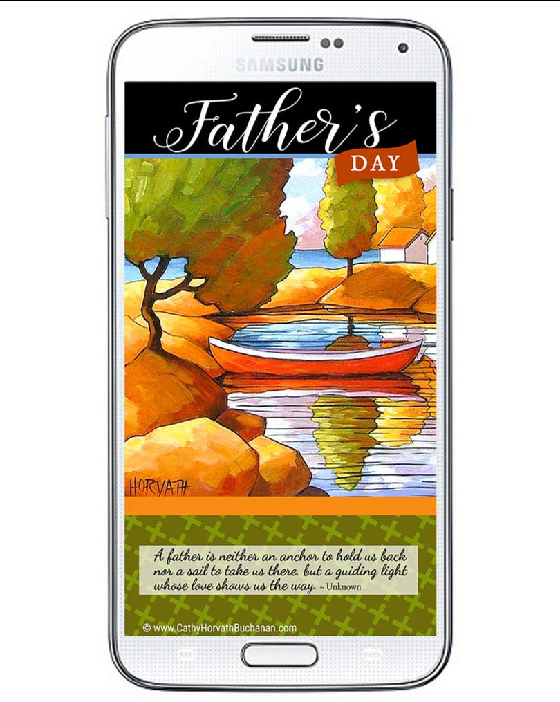 Father's Day - Digital Device + Printable Decor Wallpapers by artist Cathy Horvath Buchanan