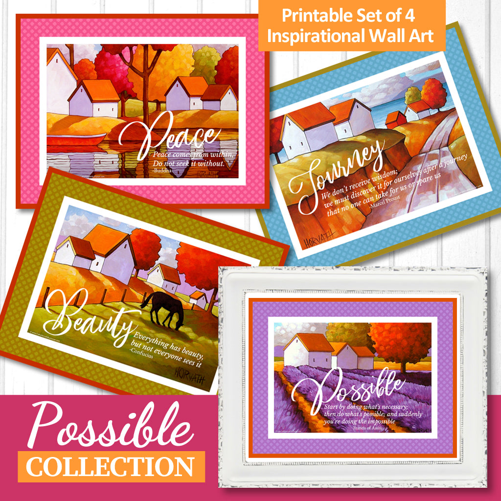 Possible Set of 4 Collection Inspirational Quote Wall Art Printable Download by Cathy Horvath Buchanan